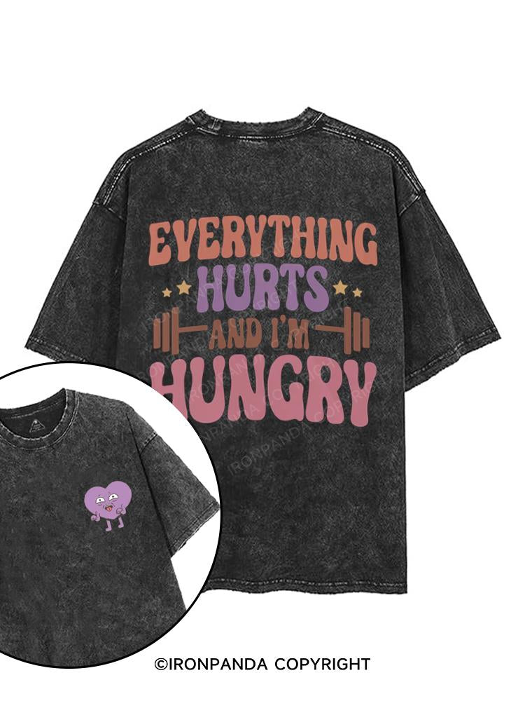 Everything Hurts And I'm Hungry printed Gym Shirt