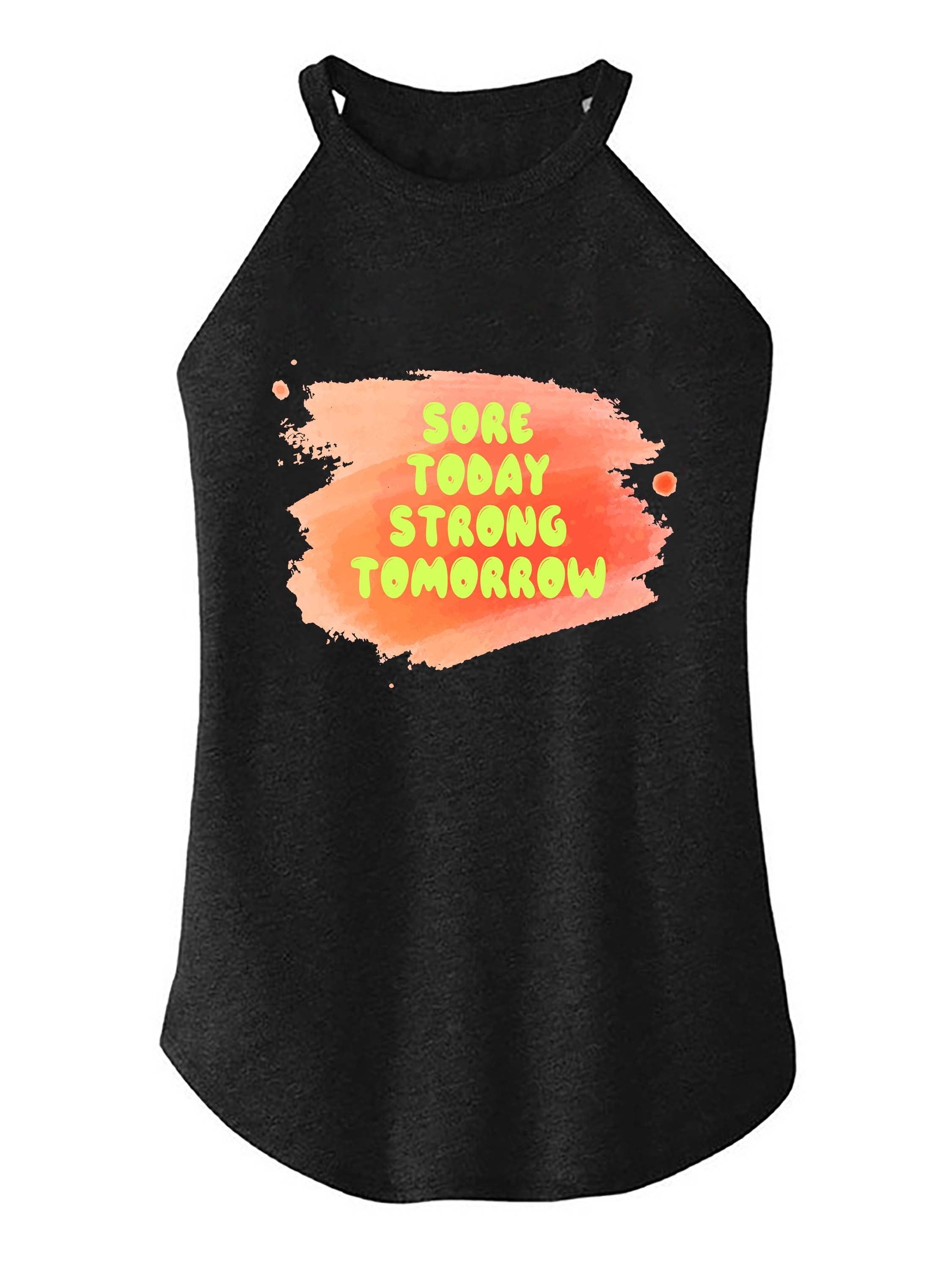 sore today strong tomorrow TRI ROCKER COTTON TANK