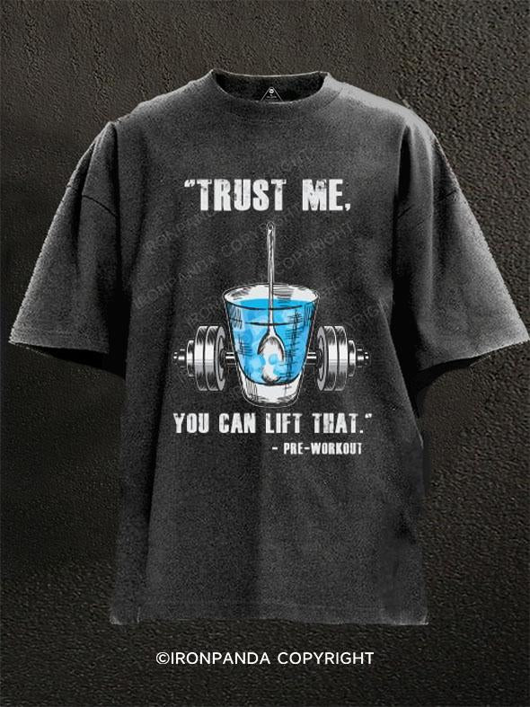 Trust Me, You Can Lift That Pre-Workout Washed Gym Shirt