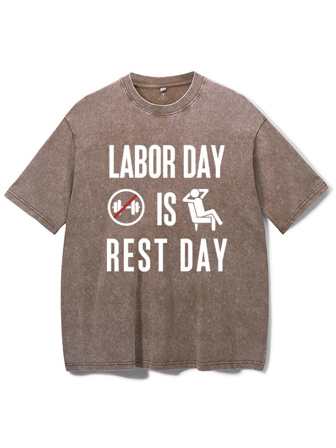 LABOR DAY IS REST DAY Washed Gym Shirt