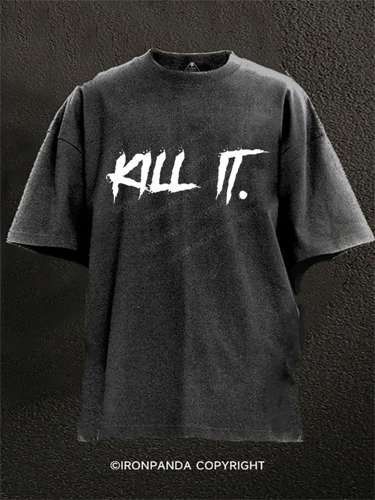 KILL IT Washed Gym Shirt