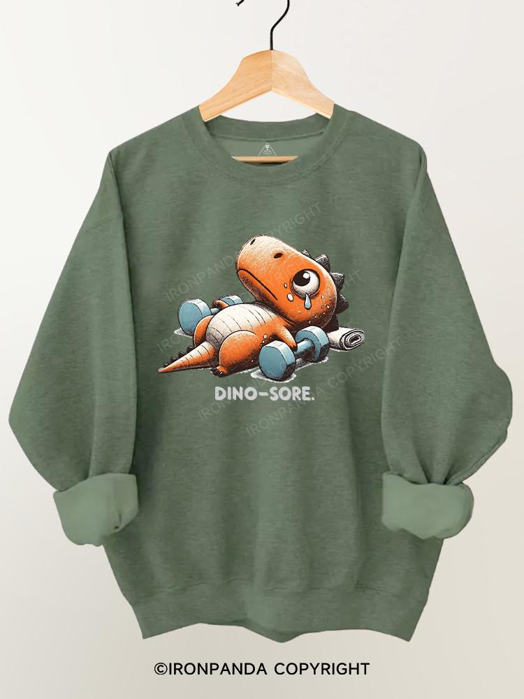 Dino-Sore After Workout Gym Sweatshirt