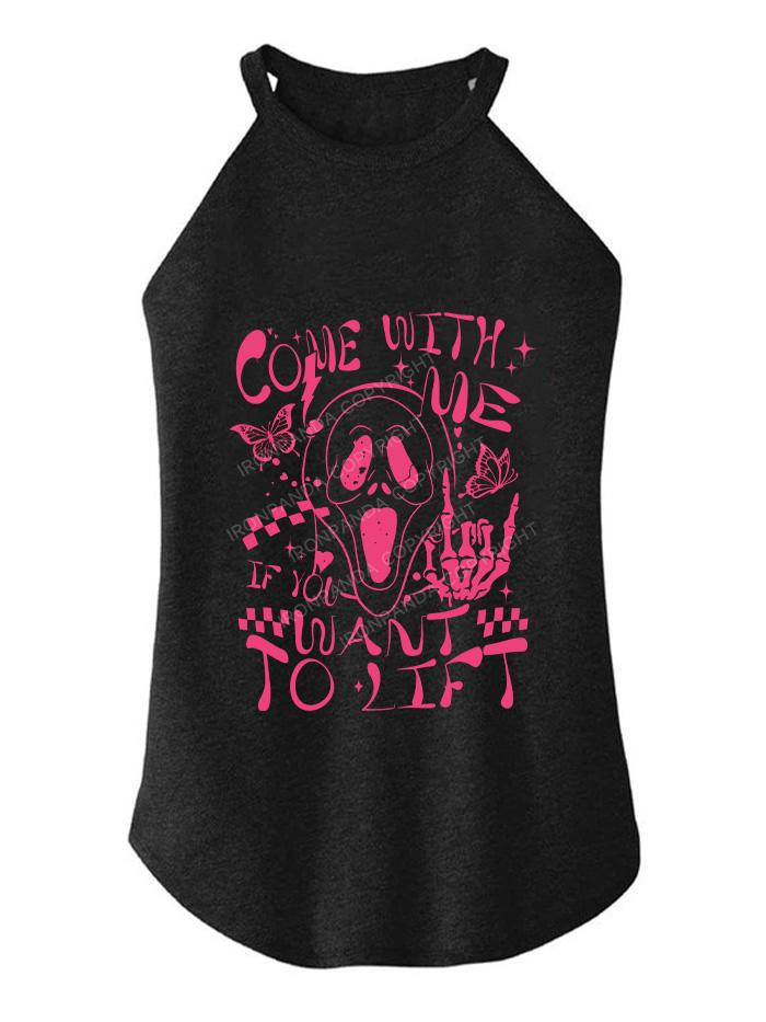 COME WITH ME IF YOU WANT TO LIFT TRI ROCKER COTTON TANK