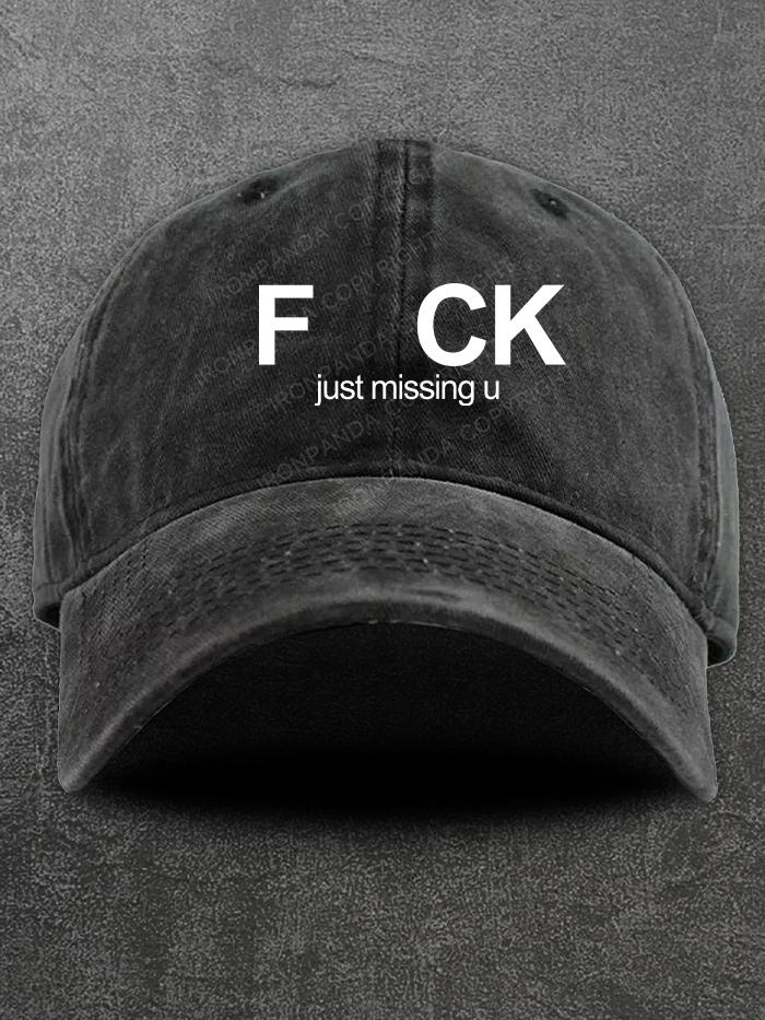 FCK just missing u Washed Gym Cap