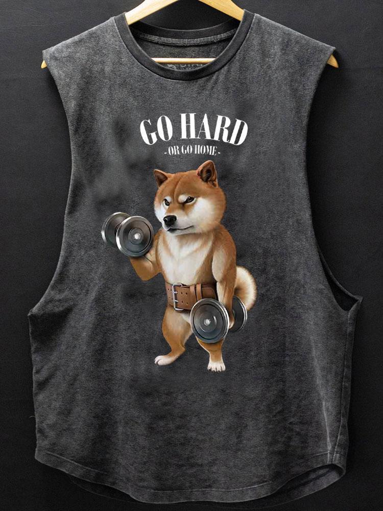 Go hard or go home Shiba dog SCOOP BOTTOM COTTON TANK