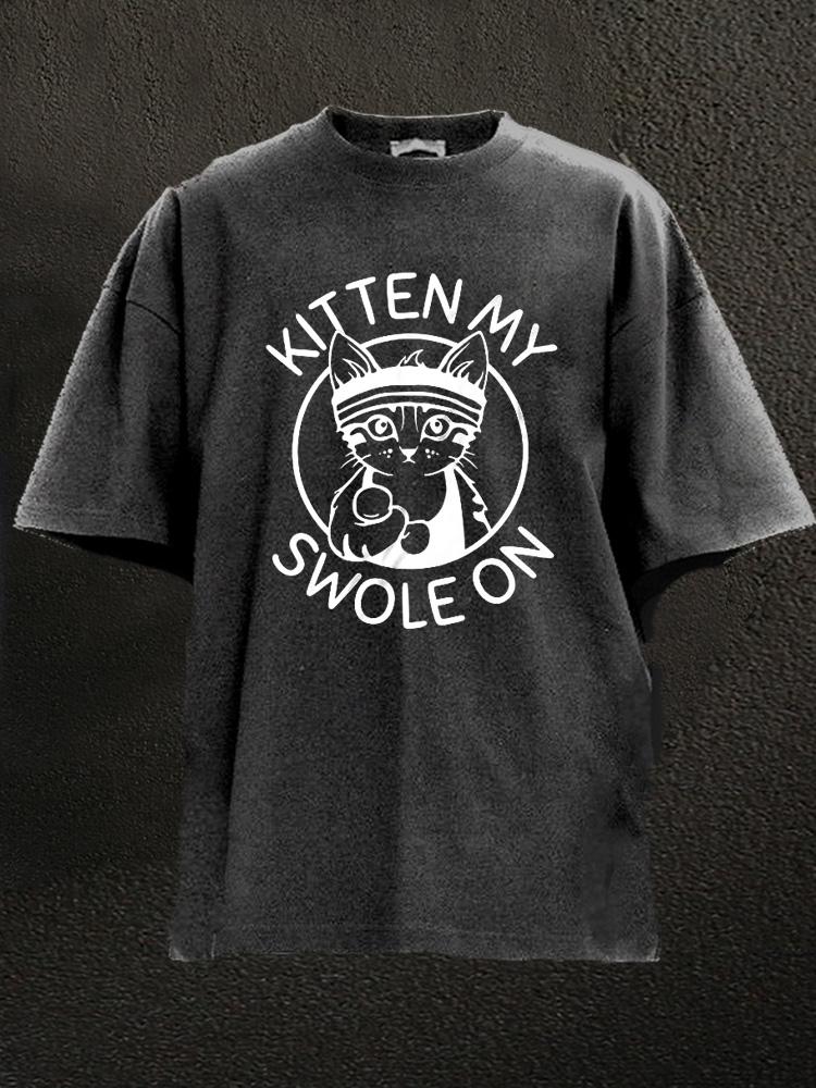 kitten my swole on Washed Gym Shirt