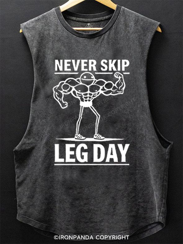 Never Skip Leg Day Stick SCOOP BOTTOM COTTON TANK