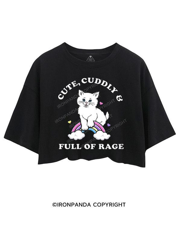 CUTE CUDDLY & FULL OF RAGE CROP TOPS