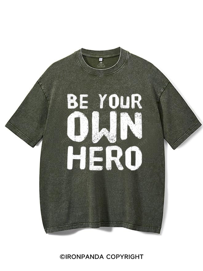 BE YOUR OWN HERO VINTAGE GYM SHIRT