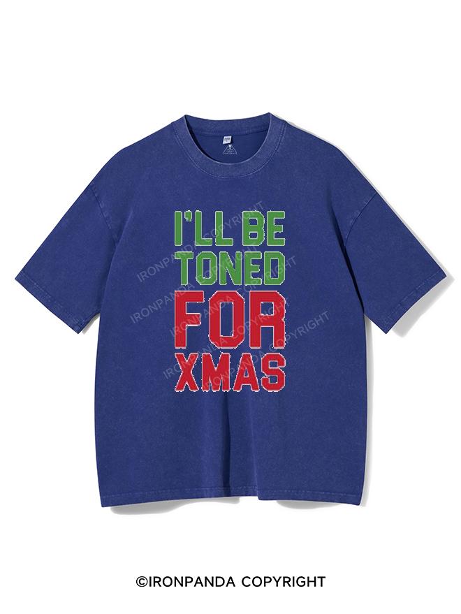 I'LL BE TONED FOR XMAS VINTAGE GYM SHIRT