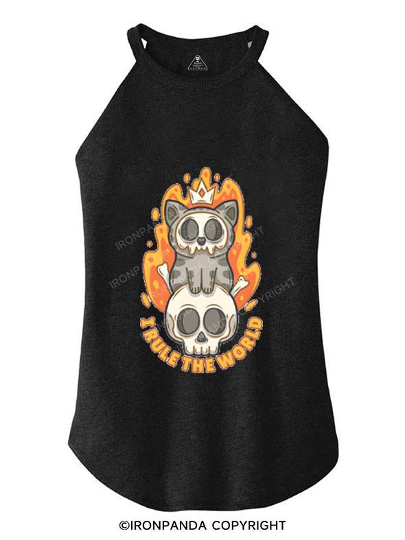 I RULE THE WORLD TRI ROCKER COTTON TANK