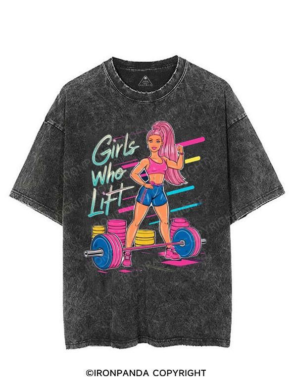 Girls Who Lift VINTAGE GYM SHIRT