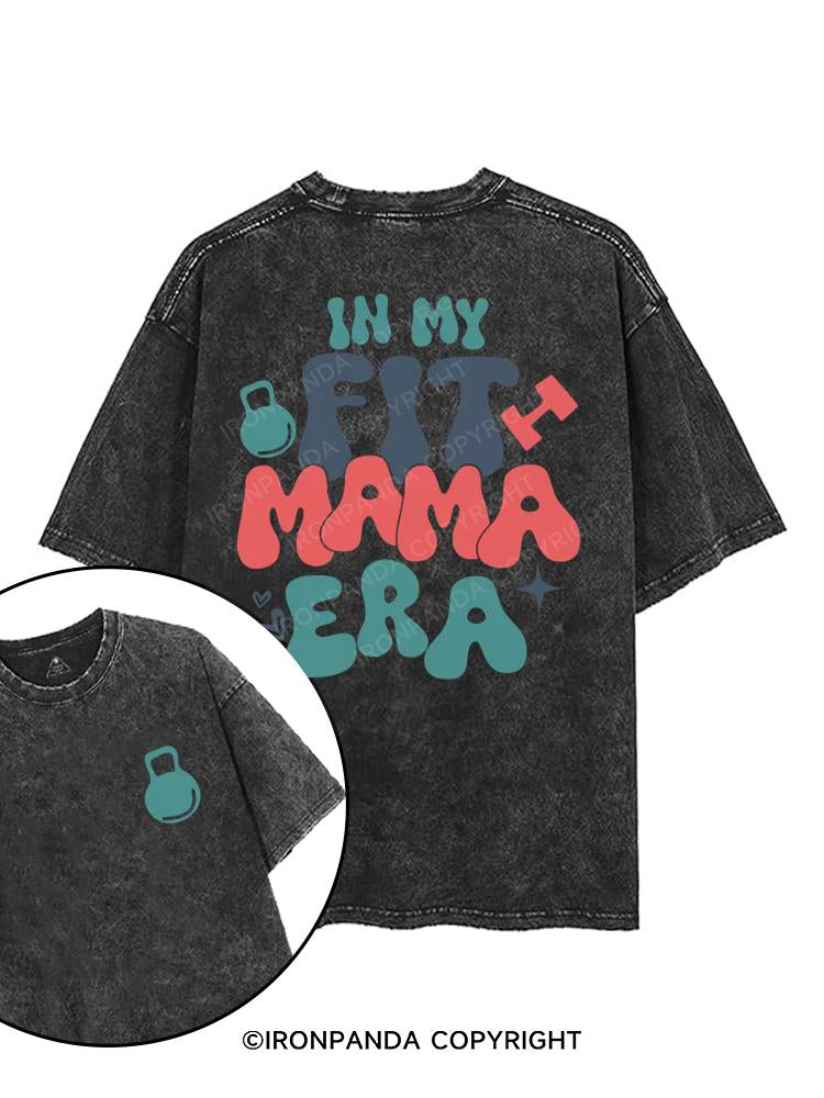 in my fit mama era printed Gym Shirt