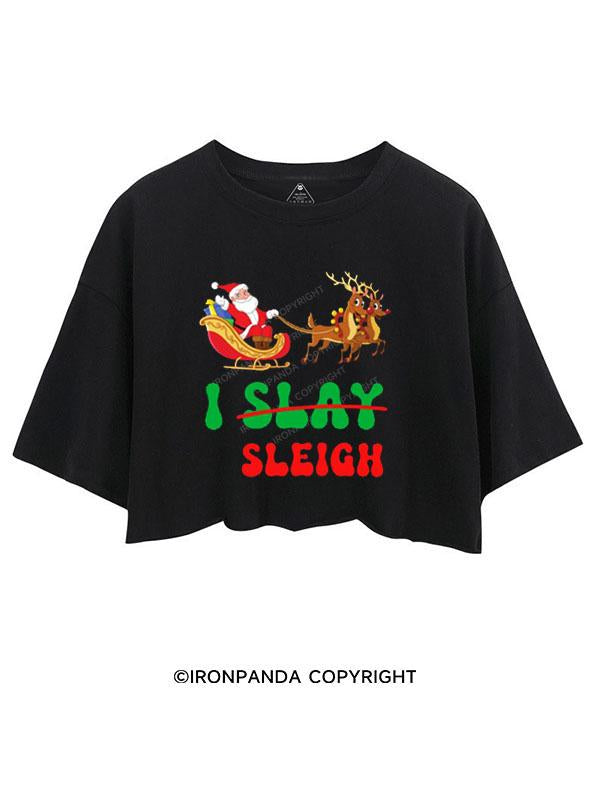 I SLAY SANTA CLAUS SLEIGH  CROP TOPS