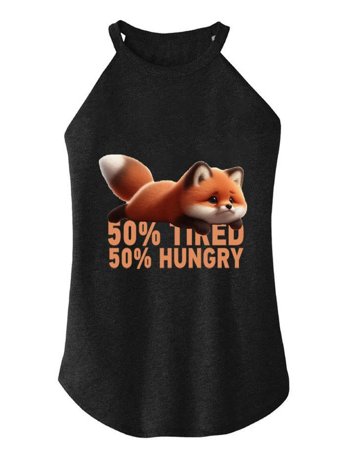 FOX 50% HUNGRY 50% TIRED TRI ROCKER COTTON TANK