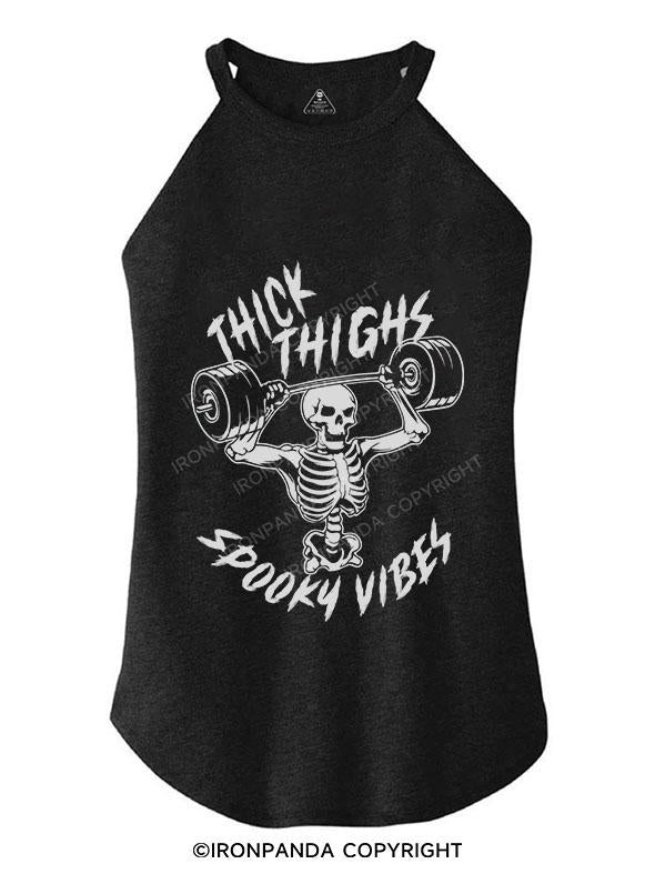 THICK THIGHS SPOOKY VIBES TRI ROCKER COTTON TANK