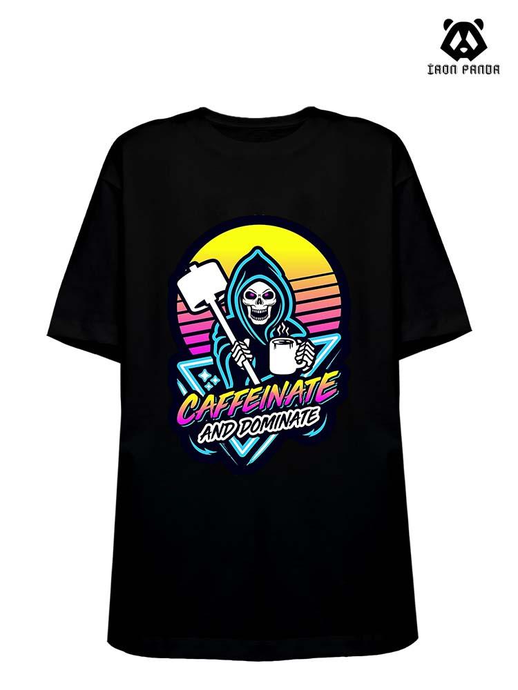 Caffeinate And Dominate Loose fit cotton  Gym T-shirt