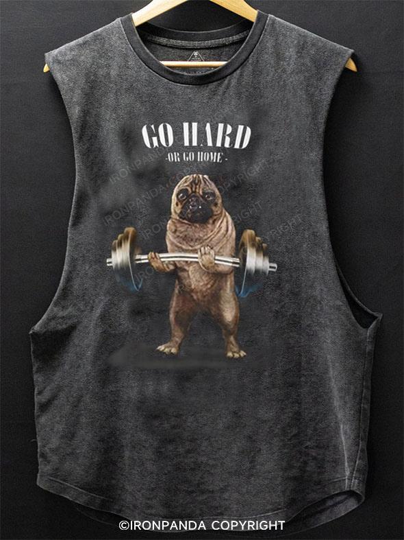 Pug Weightlifting Go Hard Or Go Home SCOOP BOTTOM COTTON TANK