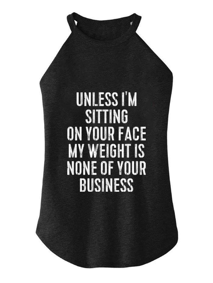 UNLESS I'M SITTING ON YOUR FACE ROCKER COTTON TANK