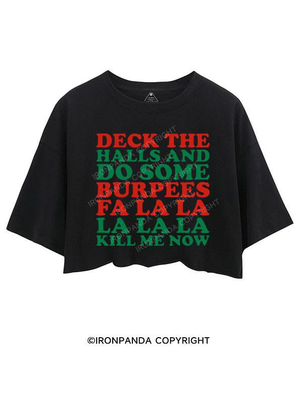 DECK THE HALLS AND DO SOME BURPEES CROP TOPS