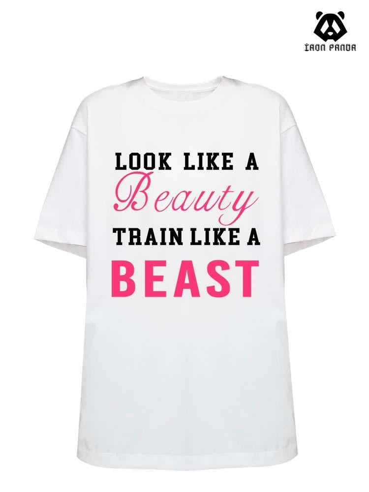 LOOK LIKE BEAUTY TRAIN LIKE A BEAST Loose fit cotton  Gym T-shirt