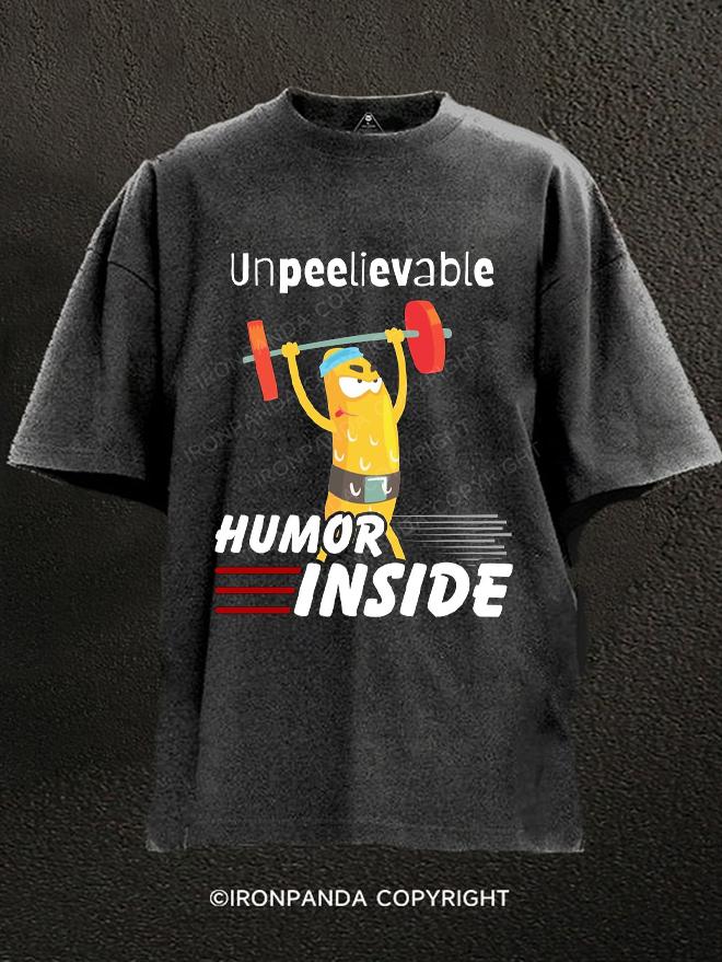 unbelievable humor inside Washed Gym Shirt