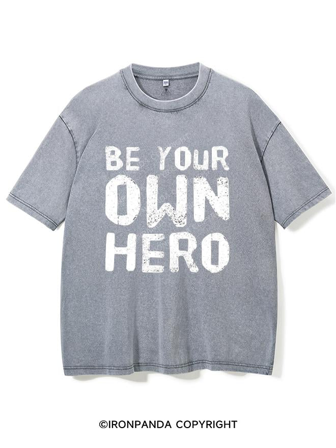 BE YOUR OWN HERO VINTAGE GYM SHIRT