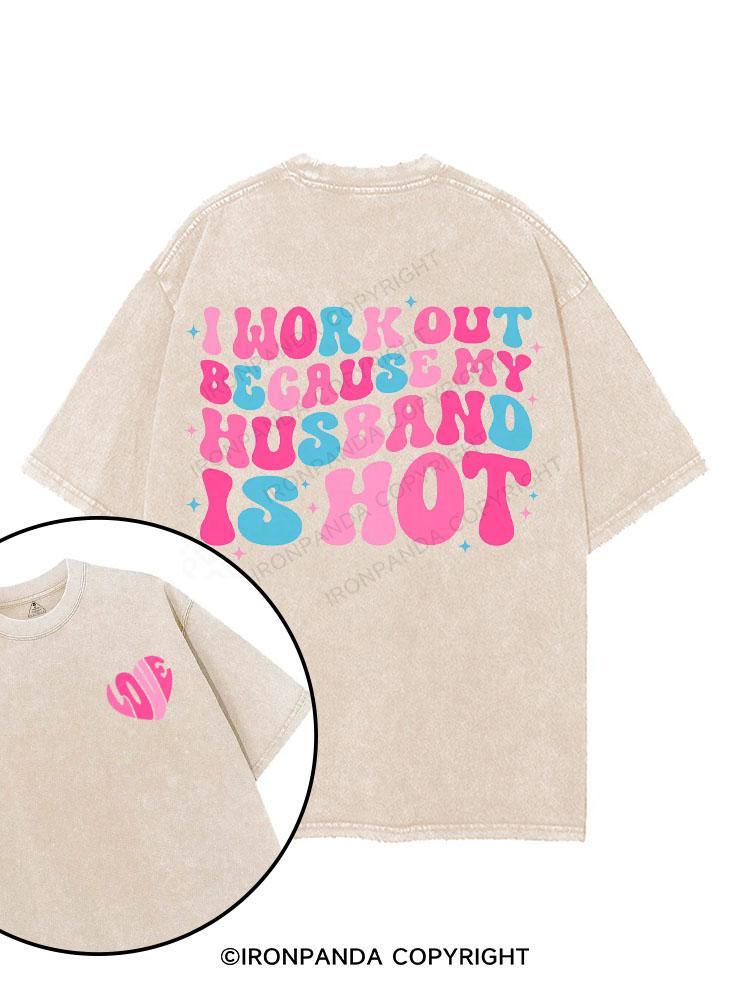 I Work Out Because My Husband is Hot printed Gym Shirt