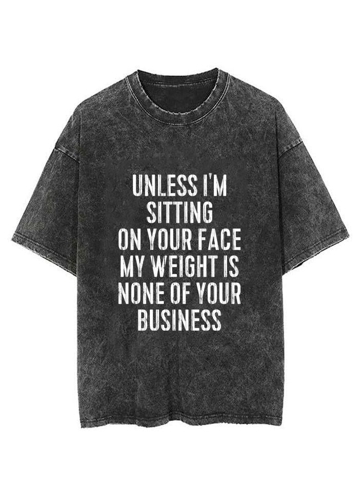 UNLESS I'M SITTING ON YOUR FACE  VINTAGE GYM SHIRT