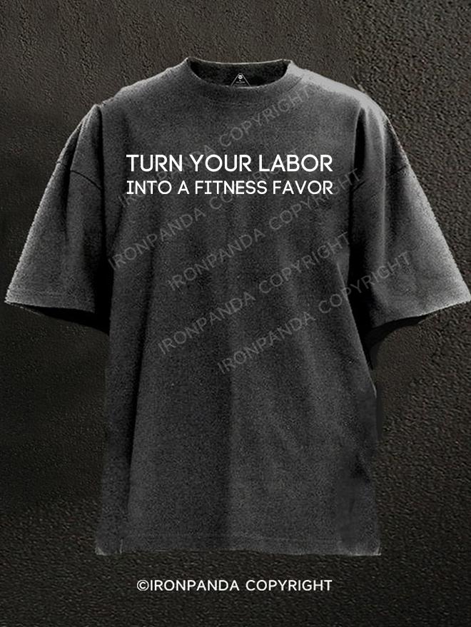 Turn Your Labor into a Fitness Favor Washed Gym Shirt