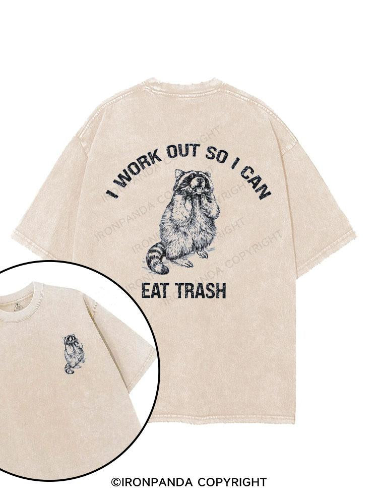 I Work Out So I Can Eat Trash printed Gym Shirt