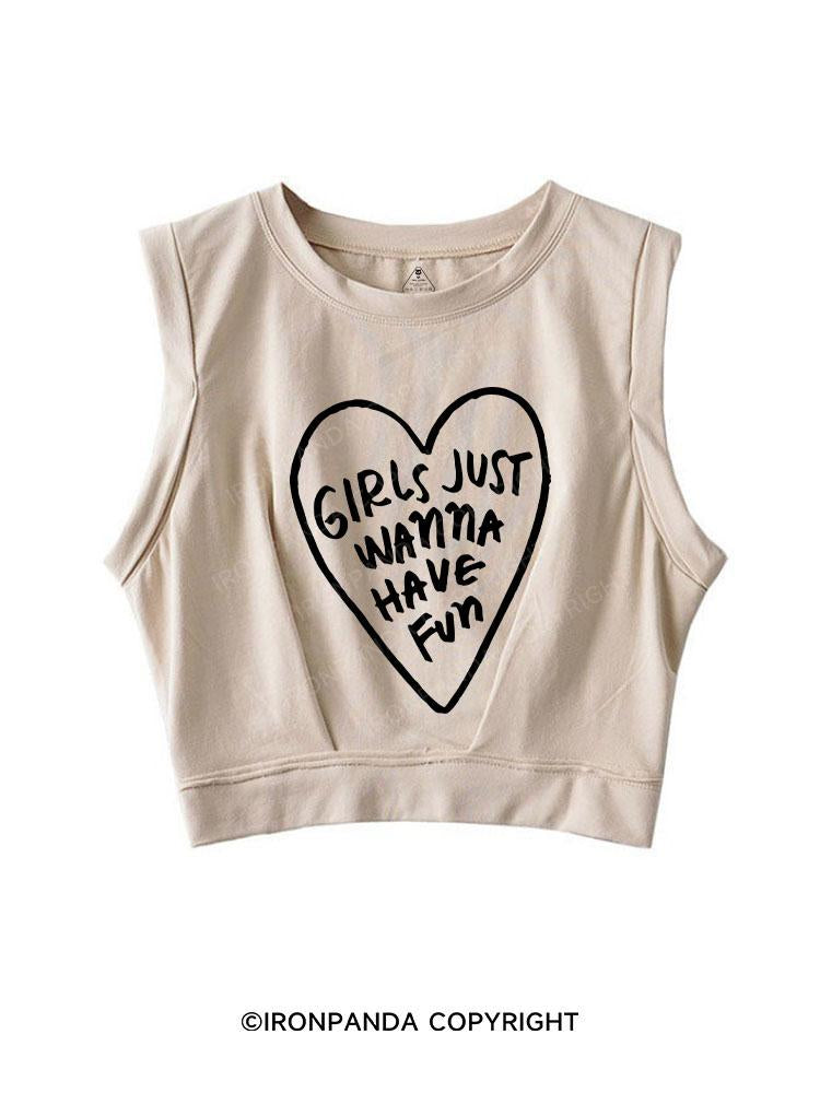 GIRLS JUST WANNA HAVE FUN SLEEVELESS CROP TOPS