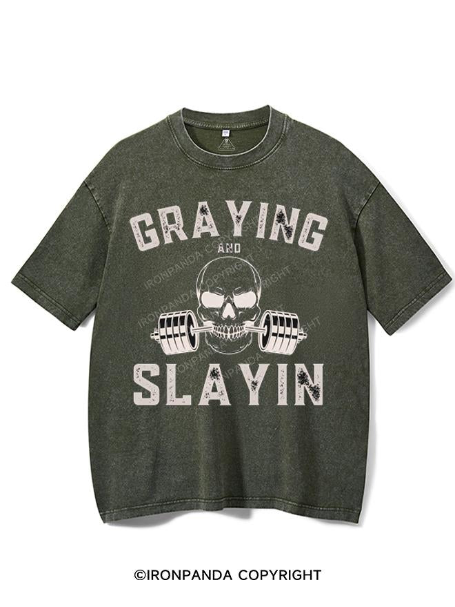 GRAYING AND SLAYIN VINTAGE GYM SHIRT