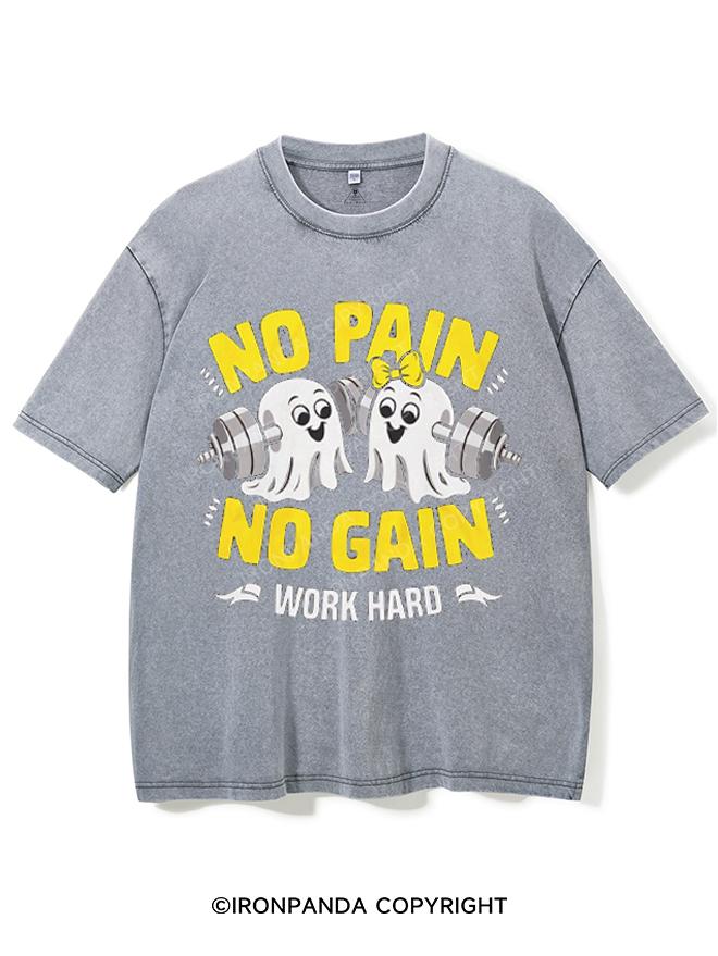 NO PAIN NO GAIN WORK HARD VINTAGE GYM SHIRT