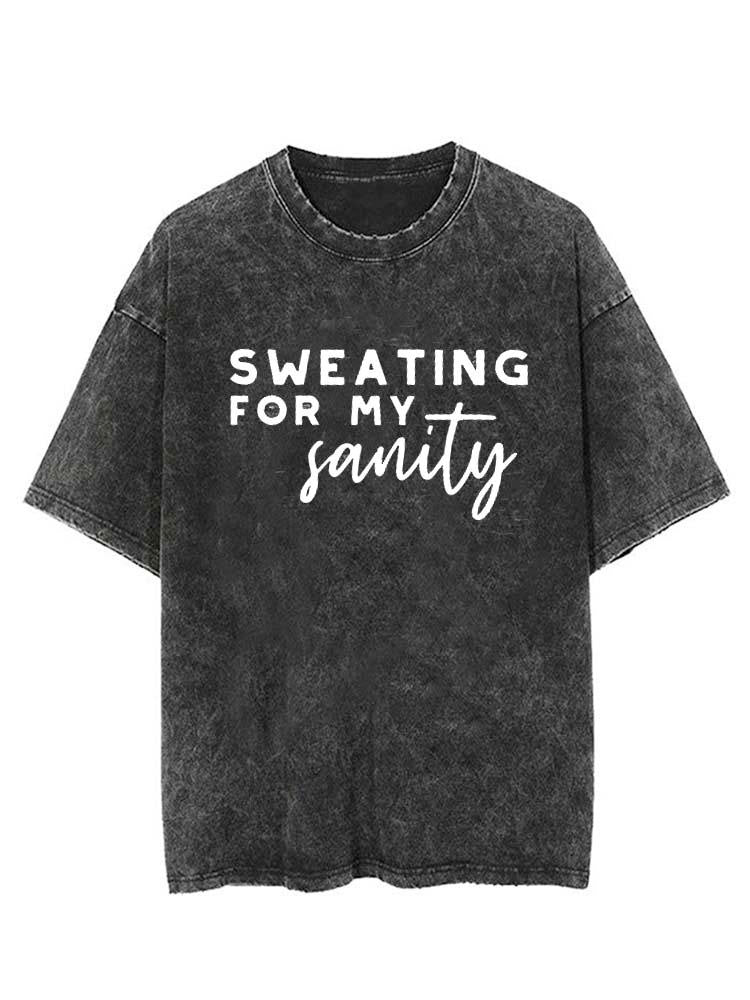 Sweating for my Sanity Vintage Gym Shirt