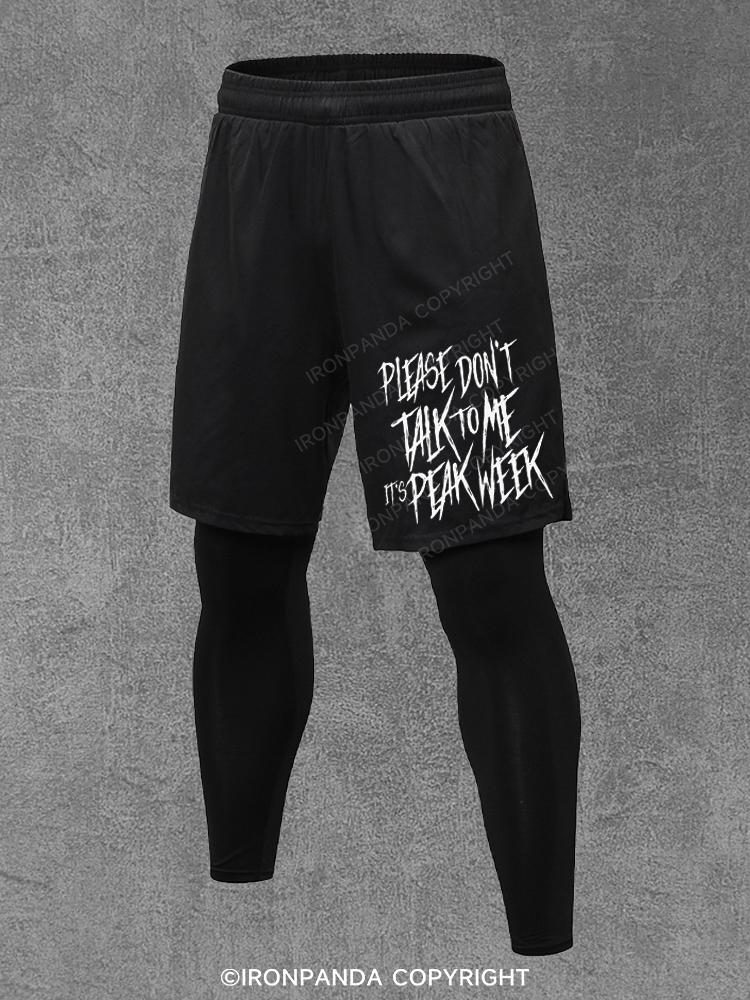 please don't talk to me it's peak week Performance Training Pants