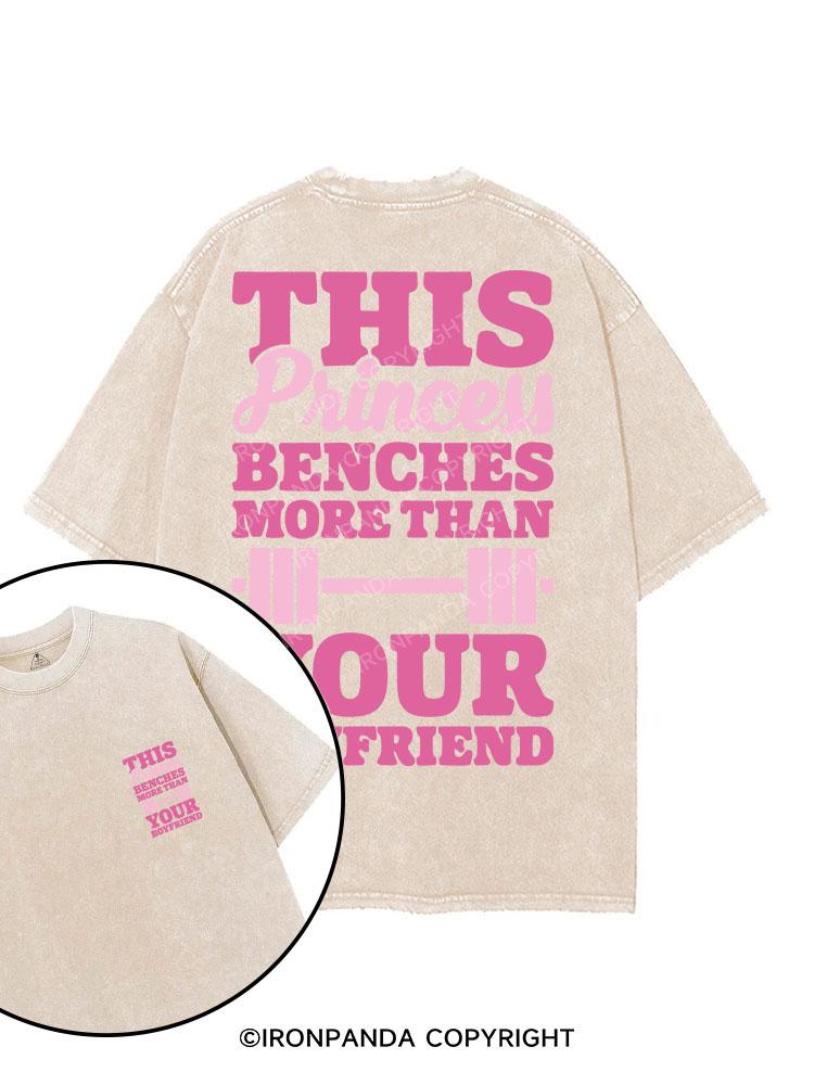 THIS PRINCESS BENCHES MORE THAN YOUR BOYFRIEND printed Gym Shirt