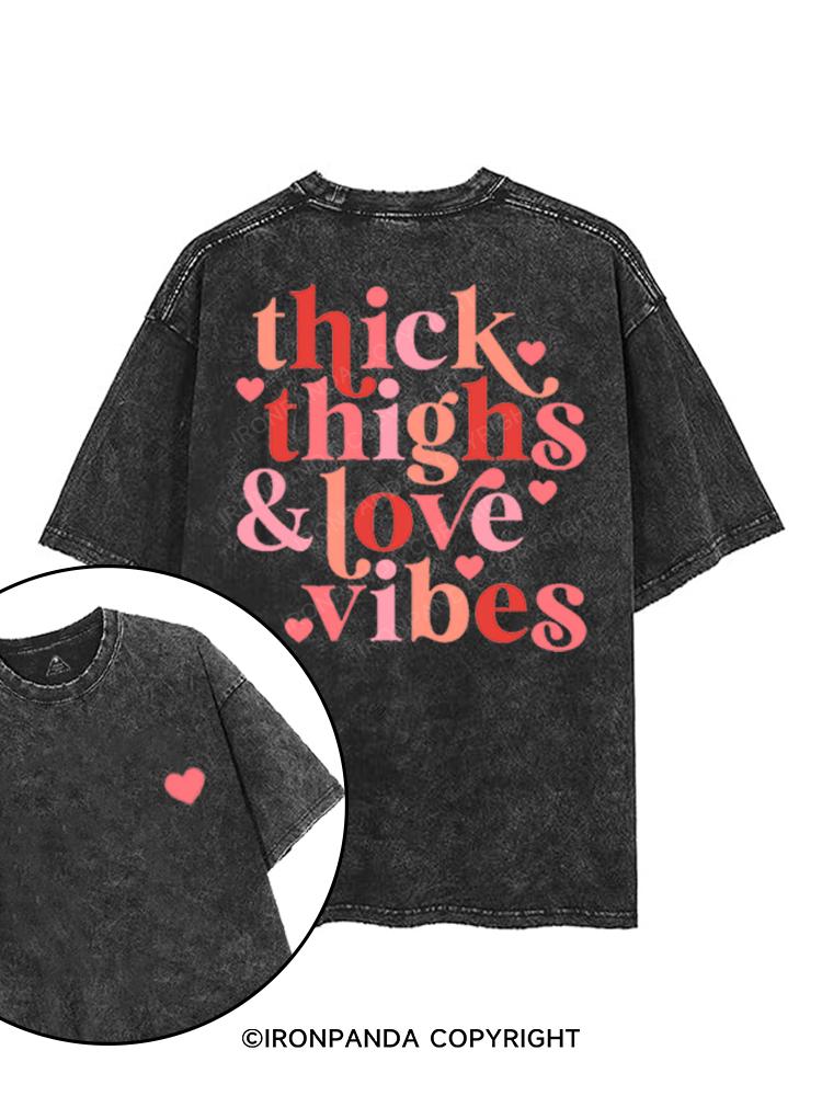 THICK THIGHS & LOVE VIBES printed Gym Shirt