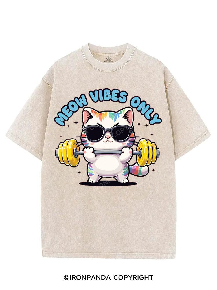 MEOW VIBES ONLY VINTAGE GYM SHIRT