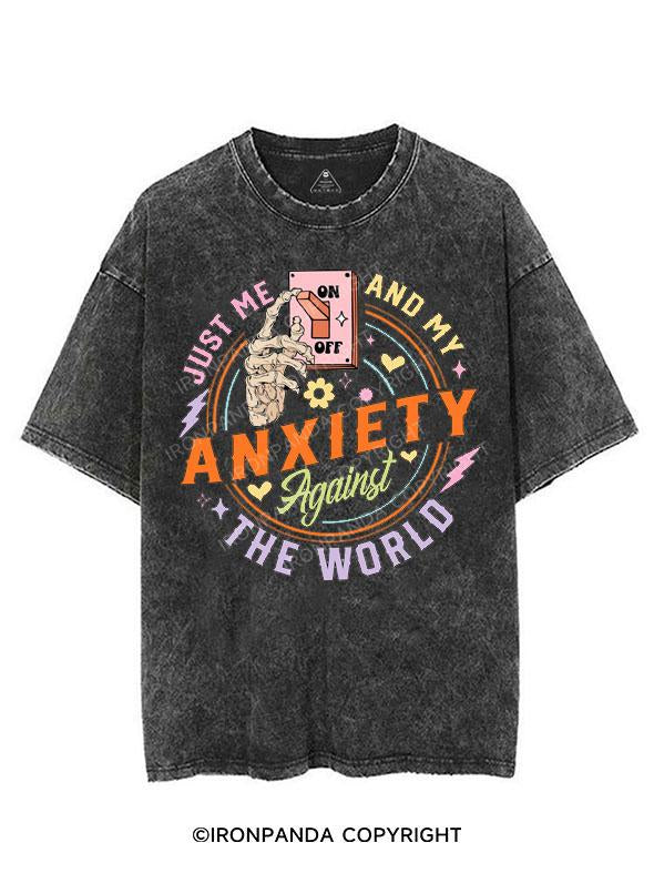 JUST ME AND MY ANXIETY AGAINST THE WORLD VINTAGE GYM SHIRT