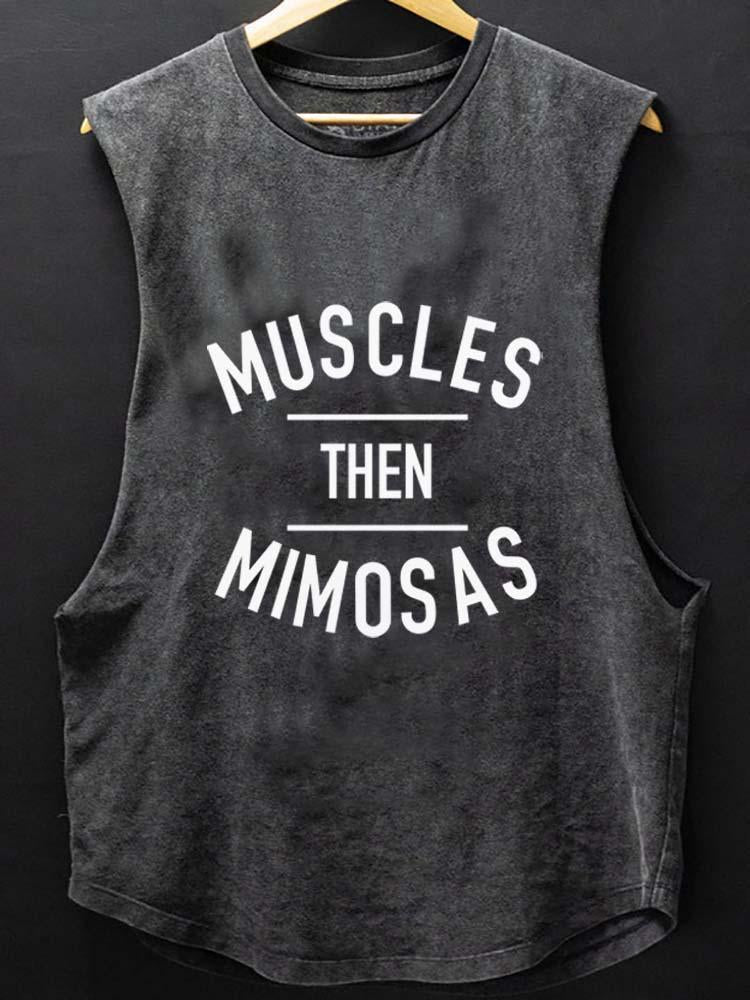 MUSCLES THEN MIMOSAS  SCOOP BOTTOM COTTON TANK