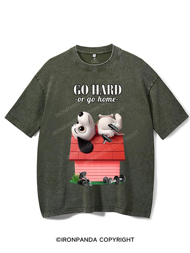 GO HARD OR GO HOME VINTAGE GYM SHIRT