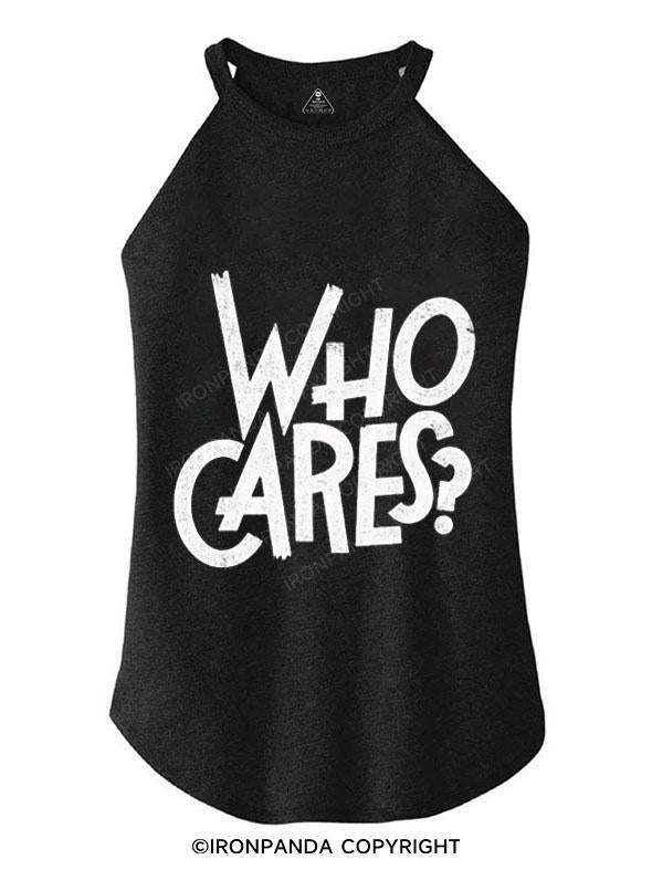 WHO CARES TRI ROCKER COTTON TANK