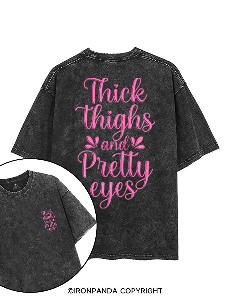 THICK THIGHS AND PRETTY EYES printed Gym Shirt