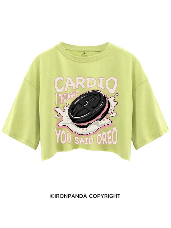 CARDIO I THOUGHT YOU SAID OREO CROP TOPS