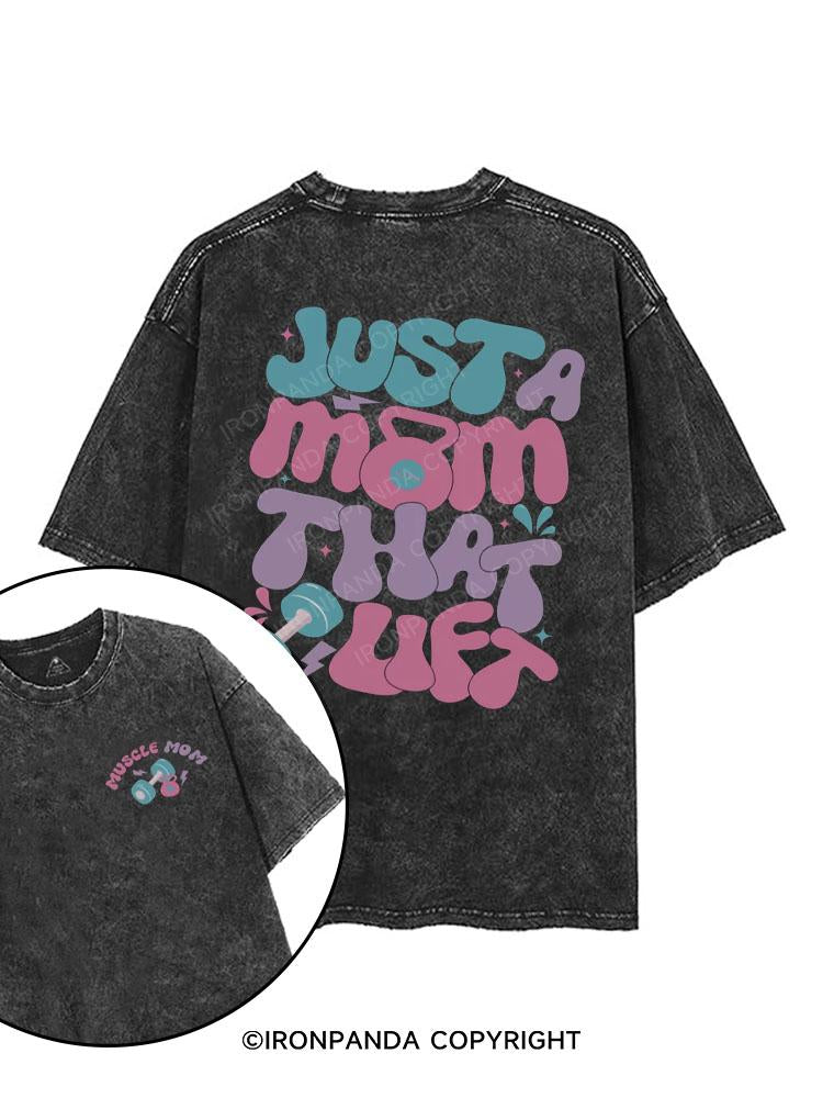 Just A Mom That Lift printed Gym Shirt