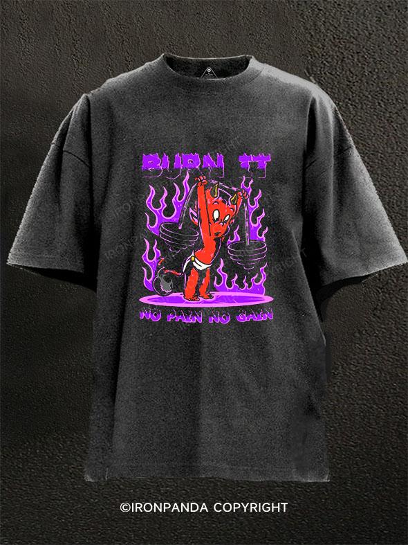 Burn It Washed Gym Shirt