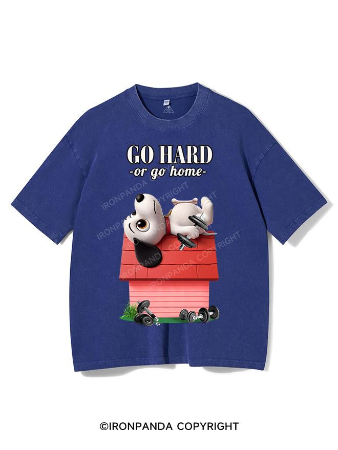 GO HARD OR GO HOME VINTAGE GYM SHIRT