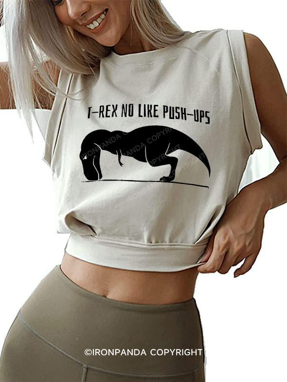 T-REX NO LIKE PUSH-UPS SLEEVELESS CROP TOPS