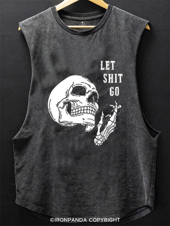 LET SHIT GO SCOOP BOTTOM COTTON TANK